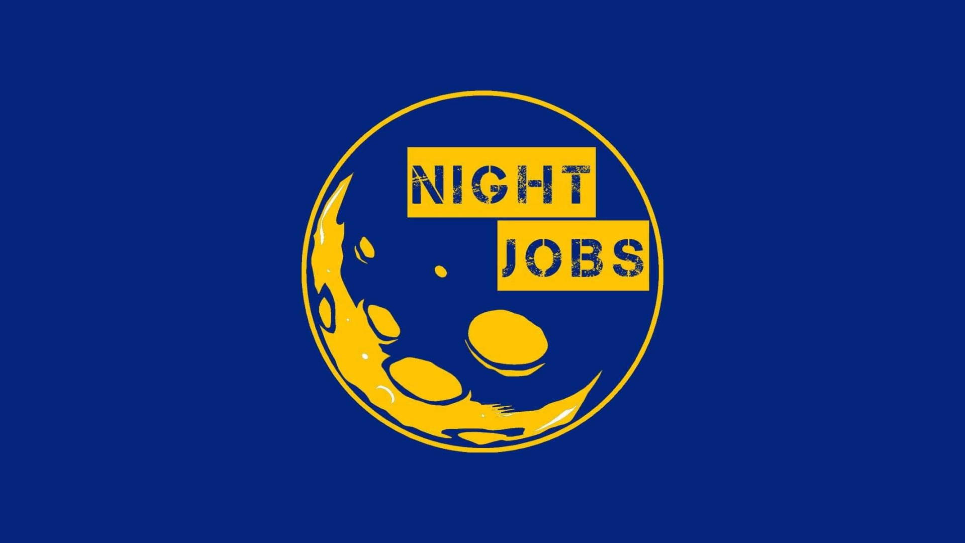 NIGHT JOBS
